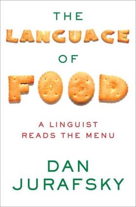 Jurafsky |  The Language of Food | Buch |  Sack Fachmedien