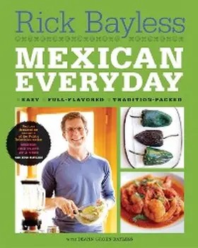 Bayless |  Mexican Everyday | eBook | Sack Fachmedien