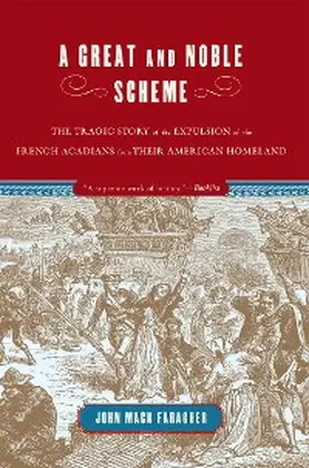 Faragher |  A Great and Noble Scheme | eBook | Sack Fachmedien