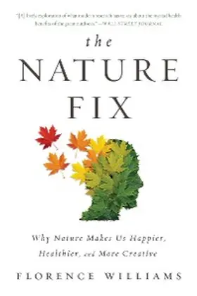 Williams |  The Nature Fix | eBook | Sack Fachmedien
