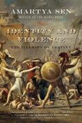 Sen |  Identity and Violence: The Illusion of Destiny (Issues of Our Time) | eBook | Sack Fachmedien