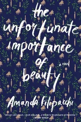 Filipacchi |  The Unfortunate Importance of Beauty | eBook | Sack Fachmedien