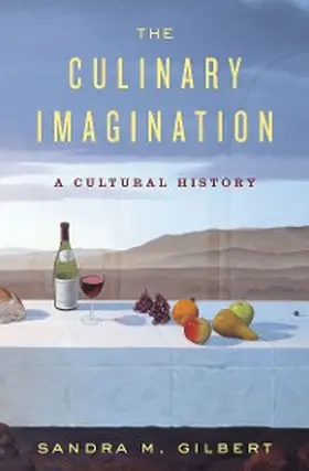 Gilbert |  The Culinary Imagination | eBook | Sack Fachmedien