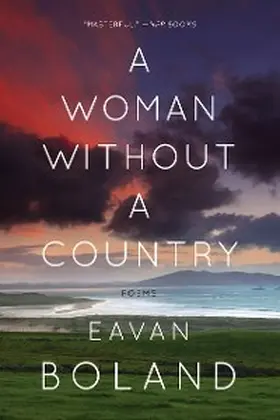 Boland |  A Woman Without a Country | eBook | Sack Fachmedien
