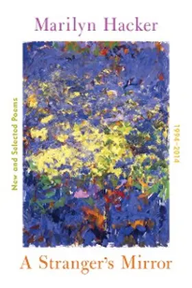 Hacker |  A Stranger's Mirror: New and Selected Poems 1994-2014 | eBook | Sack Fachmedien