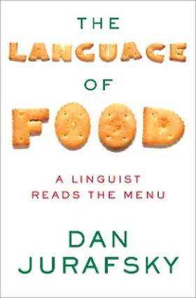 Jurafsky |  The Language of Food | eBook | Sack Fachmedien