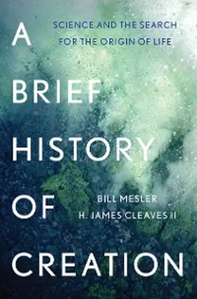 Mesler / Cleaves | A Brief History of Creation | E-Book | www.sack.de