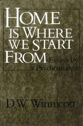 Winnicott |  Home Is Where We Start From | eBook | Sack Fachmedien