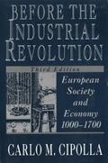 Cipolla |  Before the Industrial Revolution: European Society and Economy, 1000-1700 (Third Edition) | eBook | Sack Fachmedien