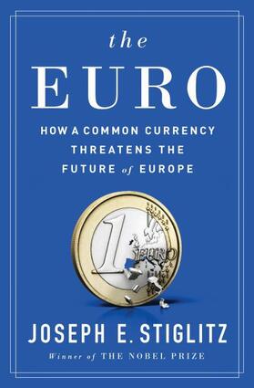 Stiglitz | The Euro | Buch | 978-0-393-25402-0 | www.sack.de