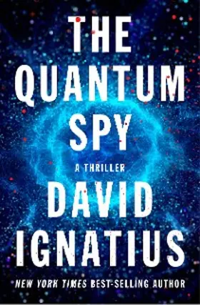 Ignatius |  The Quantum Spy | eBook | Sack Fachmedien