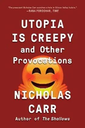 Carr |  Utopia Is Creepy | eBook | Sack Fachmedien