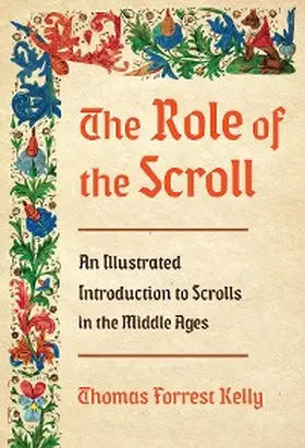 Kelly |  The Role of the Scroll | eBook | Sack Fachmedien