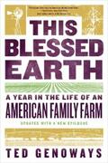 Genoways |  This Blessed Earth: A Year in the Life of an American Family Farm | eBook | Sack Fachmedien