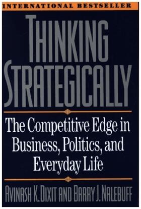Dixit / Nalebuff |  Thinking Strategically | Buch |  Sack Fachmedien