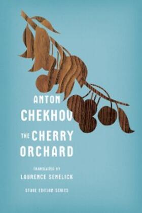 Chekhov | The Cherry Orchard (Stage Edition Series) | E-Book | sack.de