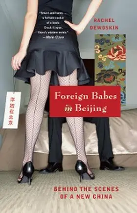 Dewoskin |  Foreign Babes in Beijing | eBook | Sack Fachmedien