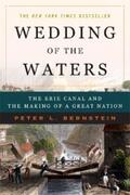 Bernstein |  Wedding of the Waters: The Erie Canal and the Making of a Great Nation | eBook | Sack Fachmedien