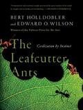 Hölldobler / Wilson |  The Leafcutter Ants: Civilization by Instinct | eBook | Sack Fachmedien