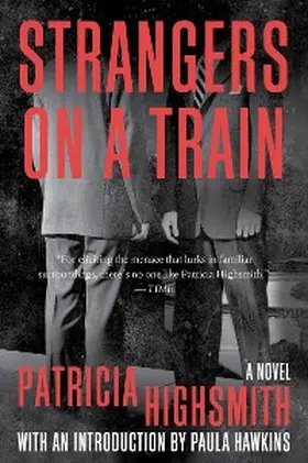 Highsmith |  Strangers on a Train | eBook | Sack Fachmedien
