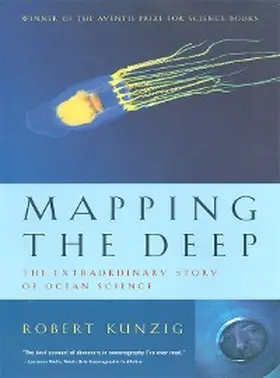 Kunzig |  Mapping the Deep | eBook | Sack Fachmedien