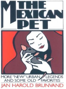 Brunvand |  The Mexican Pet: More "New" Urban Legends and Some Old Favorites | eBook | Sack Fachmedien