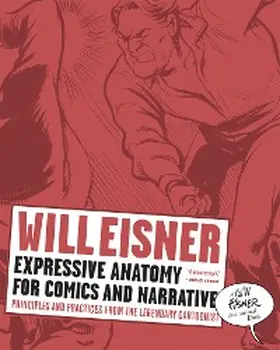 Eisner |  Expressive Anatomy for Comics and Narrative | eBook | Sack Fachmedien