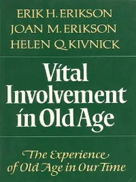 Erikson / Kivnick |  Vital Involvement in Old Age | eBook | Sack Fachmedien