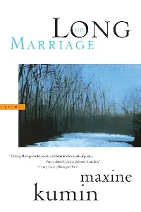 Kumin |  The Long Marriage: Poems | eBook | Sack Fachmedien