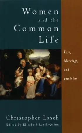 Lasch / Lasch-Quinn |  Women and the Common Life | eBook | Sack Fachmedien
