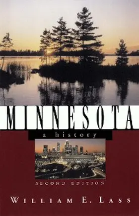 Lass |  Minnesota: A History (Second Edition)  (States and the Nation) | eBook | Sack Fachmedien