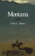 Spence |  Montana: A Bicentennial History | eBook | Sack Fachmedien