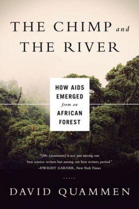 Quammen |  Chimp & the River | Buch |  Sack Fachmedien