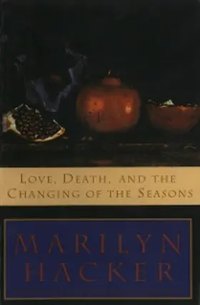 Hacker |  Love, Death, and the Changing of the Seasons | eBook | Sack Fachmedien