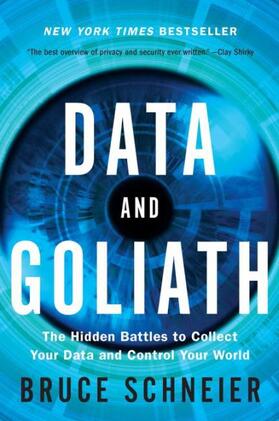 Schneier |  Data and Goliath | Buch |  Sack Fachmedien