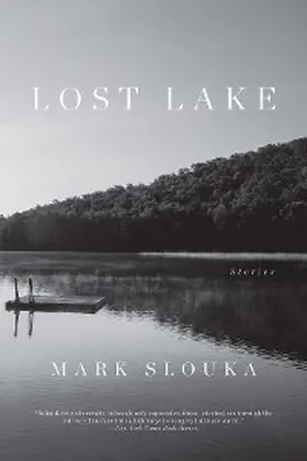 Slouka |  Lost Lake | eBook | Sack Fachmedien