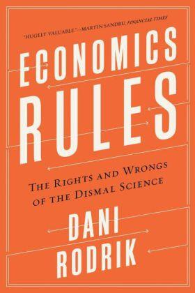 Rodrik | Economics Rules | Buch | 978-0-393-35341-9 | sack.de