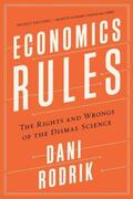Rodrik |  Economics Rules | Buch |  Sack Fachmedien