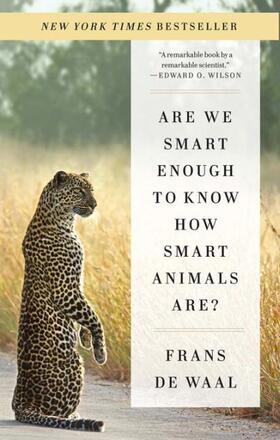 Waal | Are We Smart Enough to Know How Smart Animals Are? | Buch | 978-0-393-35366-2 | www.sack.de