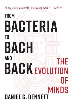 Dennett |  From Bacteria to Bach and Back | Buch |  Sack Fachmedien