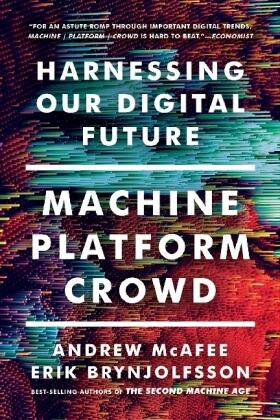 Mcafee / Brynjolfsson |  Machine, Platform, Crowd | Buch |  Sack Fachmedien