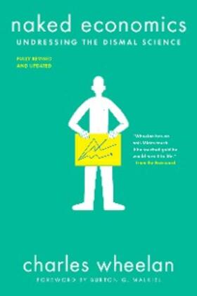 Wheelan | Naked Economics: Undressing the Dismal Science | E-Book | sack.de