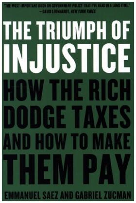 Saez / Zucman | The Triumph of Injustice | Buch | 978-0-393-53173-2 | sack.de