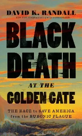 Randall |  Black Death at the Golden Gate | eBook | Sack Fachmedien