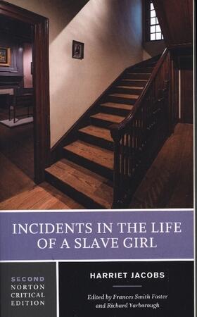Jacobs / Foster / Yarborough |  Incidents in the Life of a Slave Girl | Buch |  Sack Fachmedien