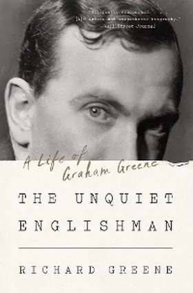 Greene |  The Unquiet Englishman | eBook | Sack Fachmedien