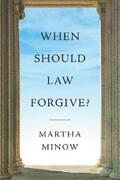 Minow |  When Should Law Forgive? | eBook | Sack Fachmedien