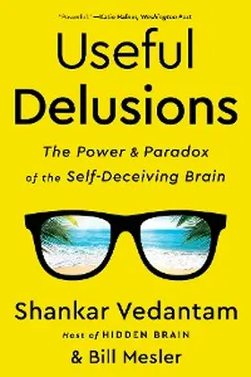 Vedantam / Mesler |  Useful Delusions | eBook | Sack Fachmedien