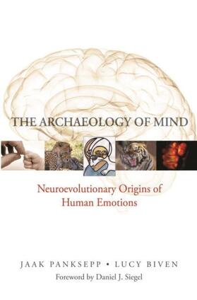 Panksepp / Biven |  The Archaeology of Mind | Buch |  Sack Fachmedien