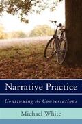 White |  Narrative Practice: Continuing the Conversations | eBook | Sack Fachmedien